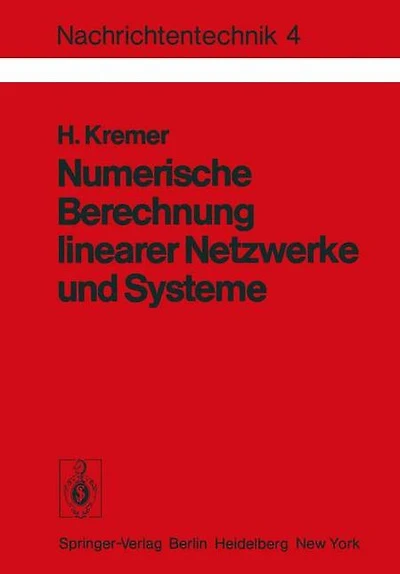 Numerische Berechnung linearer Netzwerke und Systeme