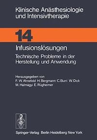 Infusionslösungen: Technische Probleme in der Herstellung und Anwendung