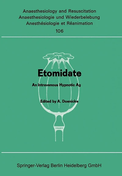 Etomidate: An Intravenous Hypnotic Agent First Report on Clinical and Experimental Experience