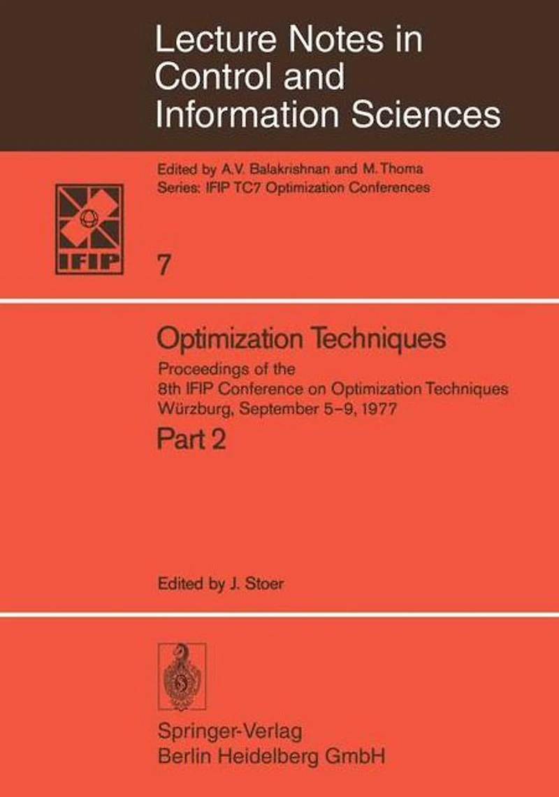 Optimization Techniques II: Proceedings of the 8th IFIP Conference on Optimization Techniques, Würzburg, September 5-9, 1977