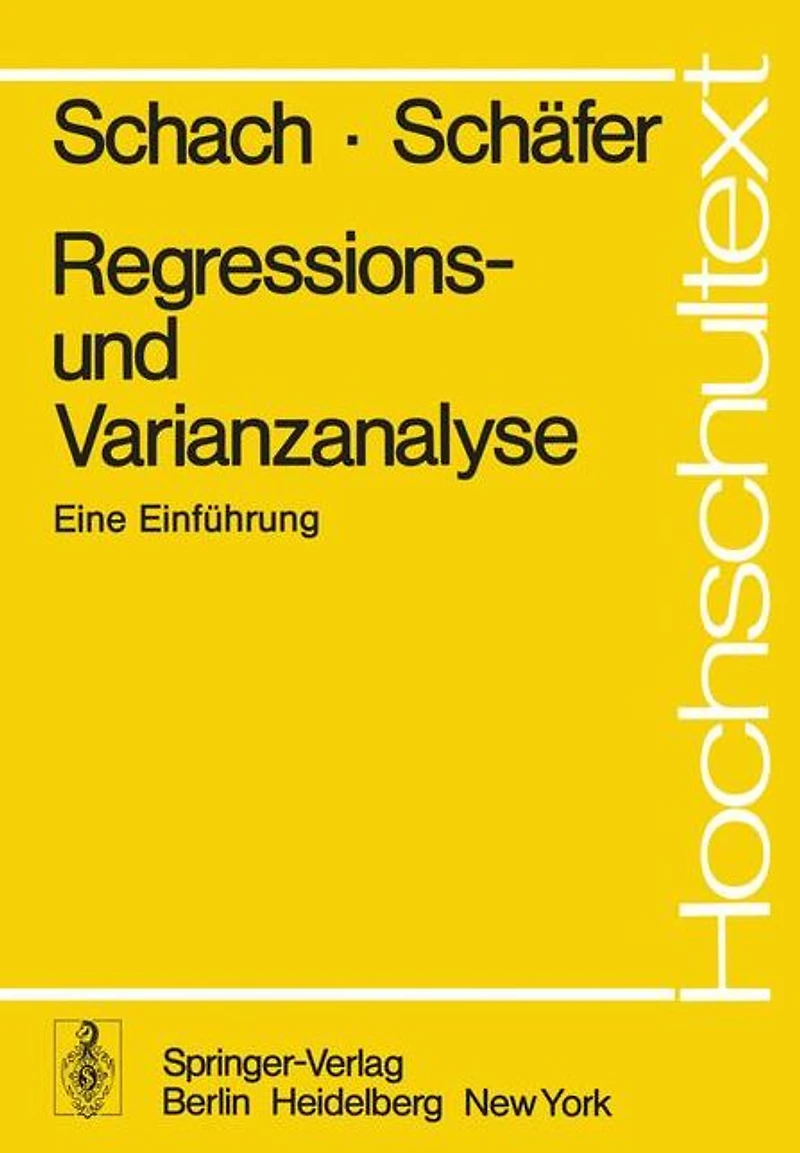 Regressions- und Varianzanalyse: Eine Einführung