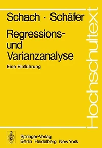 Regressions- und Varianzanalyse: Eine Einführung