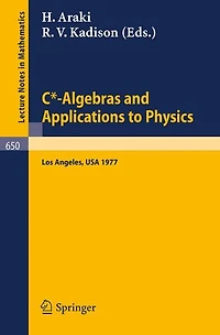 C*-Algebras and Applications to Physics: Proceedings, Second Japan-USA Seminar, Los Angeles, April 18-22, 1977