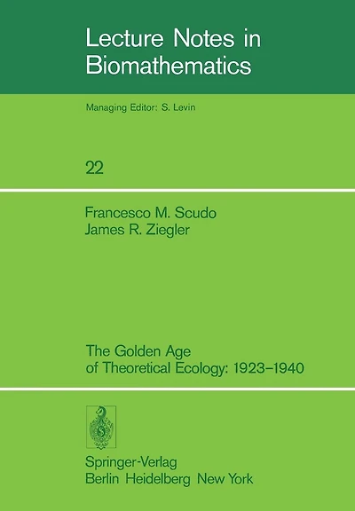 The Golden Age of Theoretical Ecology: 1923-1940