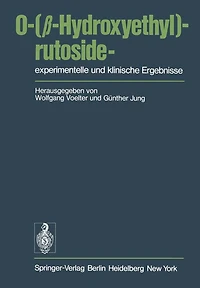 O-(beta-Hydroxyethyl)-rutoside--experimentelle und klinische Ergebnisse
