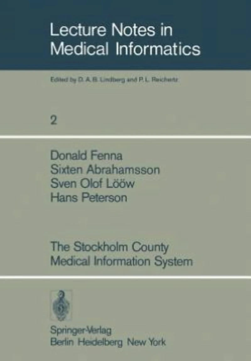 The Stockholm County Medical Information System