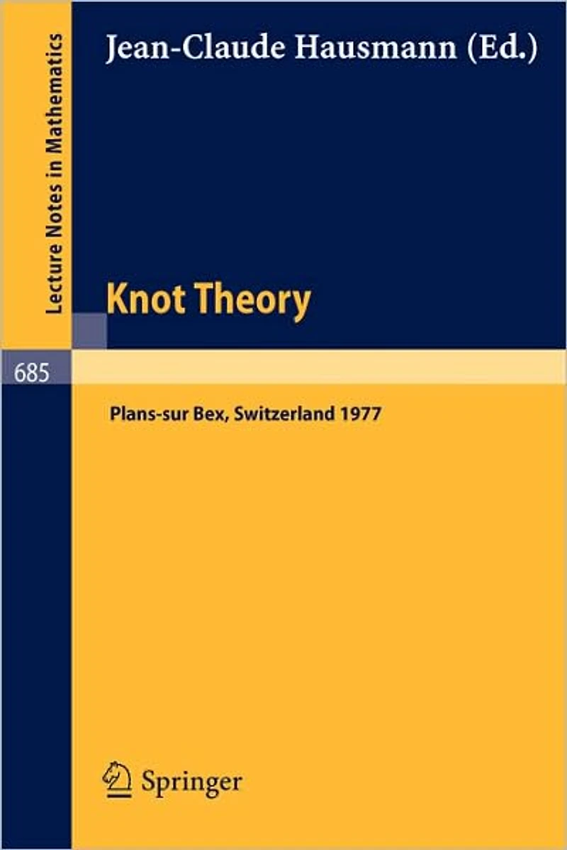 Knot Theory: Proceedings, Plans-sur Bex, Switzerland 1977