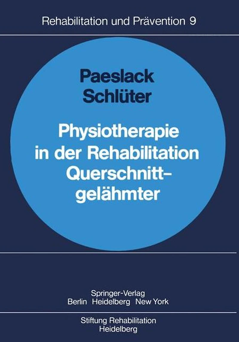 Physiotherapie in der Rehabilitation Querschnittgelähmter