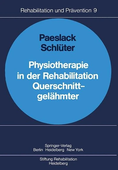 Physiotherapie in der Rehabilitation Querschnittgelähmter