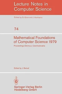 Mathematical Foundations of Computer Science 1979: 8th Symposium, Olomouc Czechoslovakia, September 3-7, 1979. Proceedings