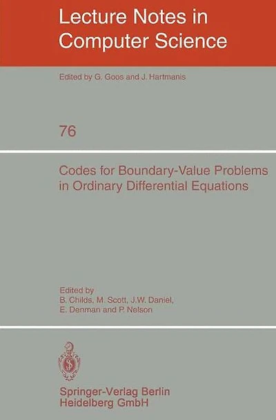 Codes for Boundary-Value Problems in Ordinary Differential Equations: Proceedings of a Working Conference, May 14-17, 1978