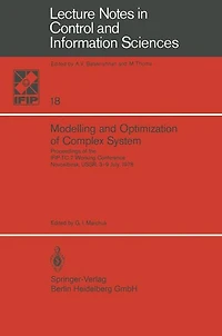 Modelling and Optimization of Complex System: Proceedings of the IFIP-TC 7 Working Conference, Novosibirsk, USSR, 3-9 July, 1978