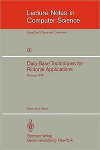 Data Base Techniques for Pictorial Application: Florence, June 20-22, 1979
