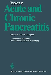 Topics in Acute and Chronic Pancreatitis: Proceedings of the International Meeting held in Padenghe sul Garda (Italy), September 14-15, 1979