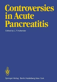 Controversies in Acute Pancreatitis