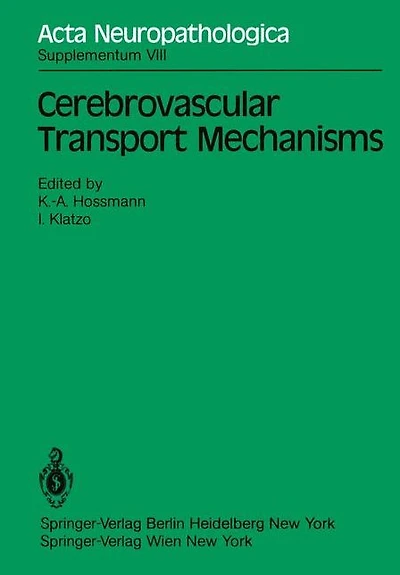 Cerebrovascular Transport Mechanisms: International Congress of Neuropathology, Vienna, September 5-10, 1982