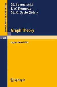 Graph Theory: Proceedings of a Conference held in Lagow, Poland, February 10-13, 1981