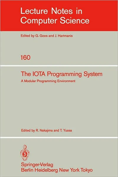 The IOTA Programming System: A Modular Programming Environment