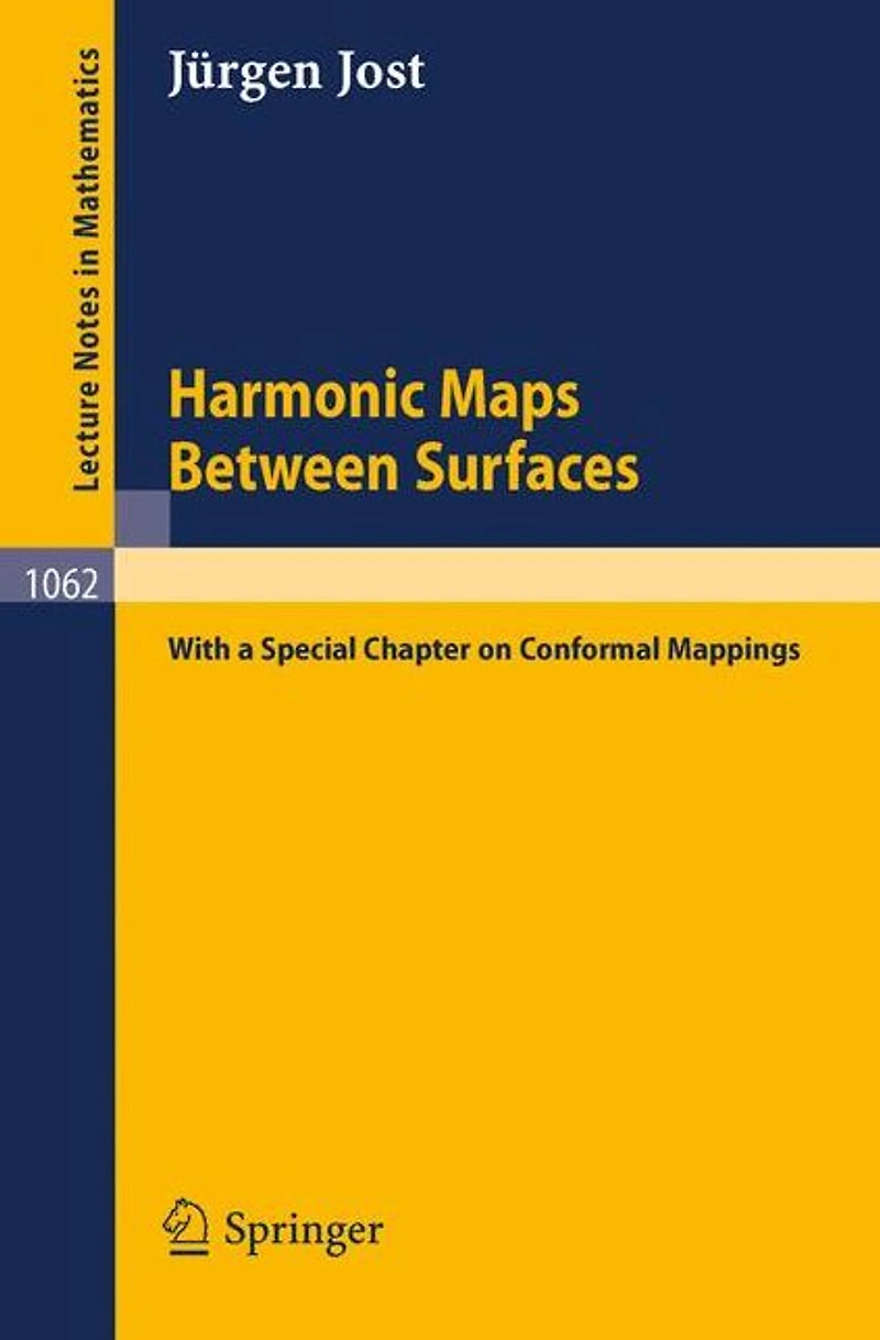 Harmonic Maps Between Surfaces: (With a Special Chapter on Conformal Mappings)