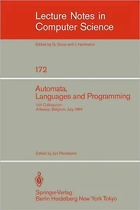 Automata, Languages, and Programming: 11th Colloquium, Antwerp, Belgium, July 16-20, 1984 (EATCS sign). Proceedings