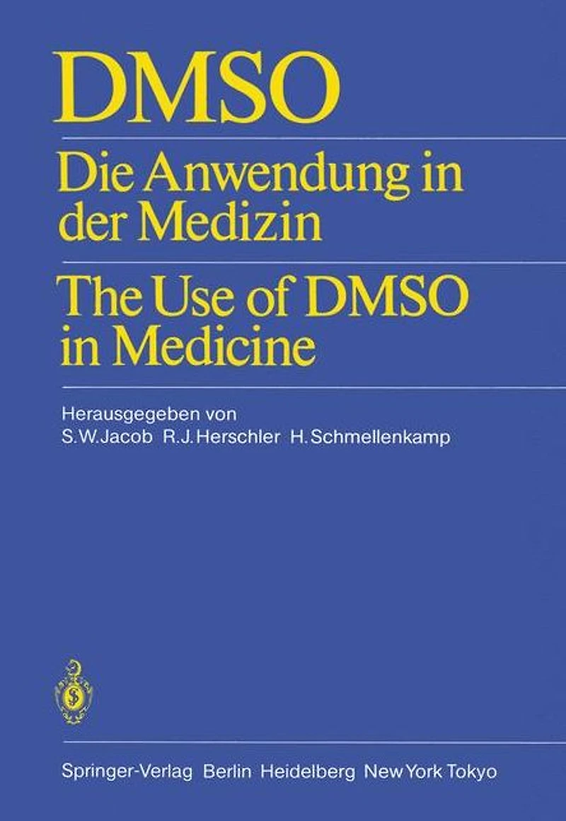 DMSO: Die Anwendung in der Medizin The Use of DMSO in Medicine
