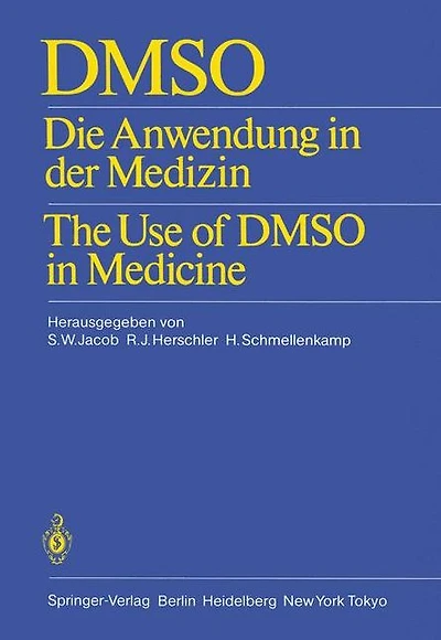 DMSO: Die Anwendung in der Medizin The Use of DMSO in Medicine