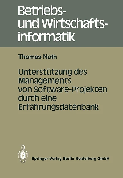 Unterstï¿½tzung des Managements von Software-Projekten durch eine Erfahrungsdatenbank