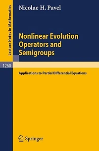 Nonlinear Evolution Operators and Semigroups: Applications to Partial Differential Equations