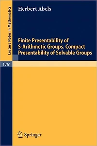 Finite Presentability of S-Arithmetic Groups. Compact Presentability of Solvable Groups