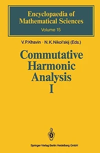 Commutative Harmonic Analysis I: General Survey. Classical Aspects