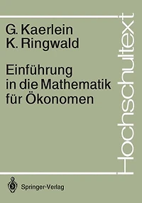Einfï¿½hrung in die Mathematik fï¿½r ï¿½konomen
