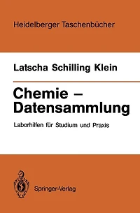 Chemie - Datensammlung: Laborhilfen für Studium und Praxis
