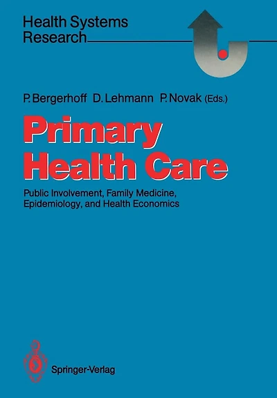 Primary Health Care: Public Involvement, Family Medicine, Epidemiology, and Health Economics