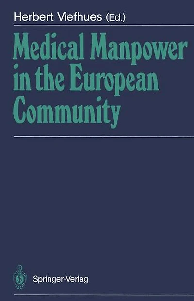 Medical Manpower in the European Community