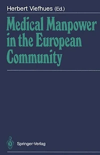 Medical Manpower in the European Community