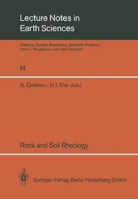 Rock and Soil Rheology: Proceedings of the Euromech Colloquium 196 September 10-13, 1985, Bucharest, Romania