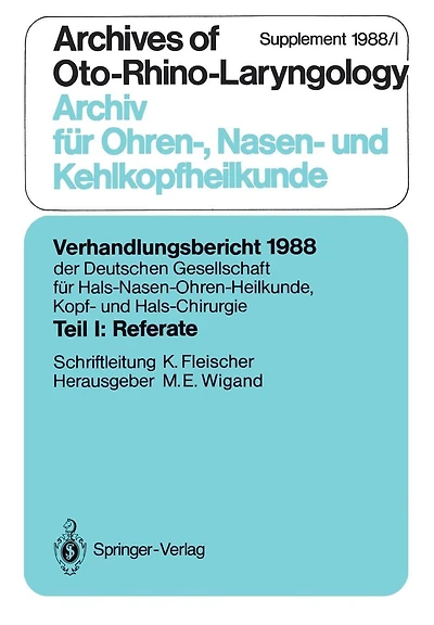 Teil I: Referate: Chirurgie des Felsenbeins und der angrenzenden Schädelbasis (außer Mittelohr-Chirurgie)