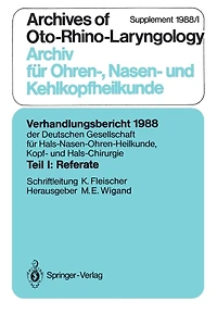 Teil I: Referate: Chirurgie des Felsenbeins und der angrenzenden Schädelbasis (außer Mittelohr-Chirurgie)
