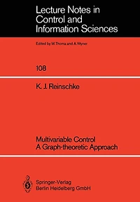 Multivariable Control a Graph-theoretic Approach