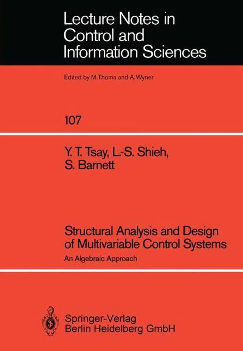 Structural Analysis and Design of Multivariable Control Systems: An Algebraic Approach