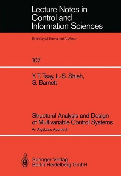Structural Analysis and Design of Multivariable Control Systems: An Algebraic Approach
