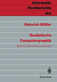 Realistische Computergraphik: Algorithmen, Datenstrukturen und Maschinen