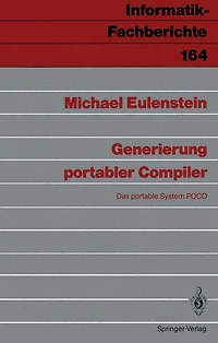 Generierung portabler Compiler: Das portable System POCO