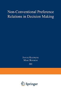 Non-Conventional Preference Relations in Decision Making