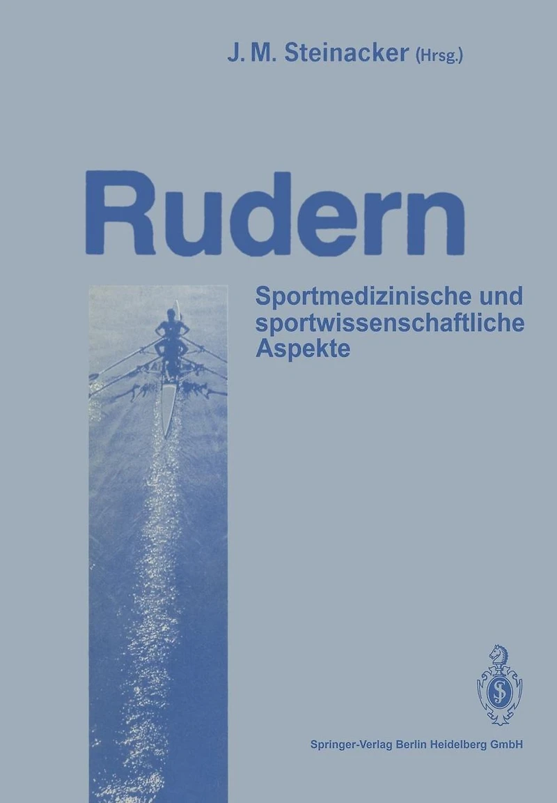 Rudern: Sportmedizinische und sportwissenschaftliche Aspekte