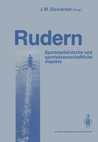 Rudern: Sportmedizinische und sportwissenschaftliche Aspekte