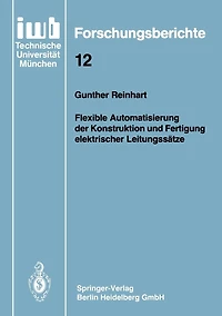 Flexible Automatisierung der Konstruktion und Fertigung elektrischer Leitungssätze