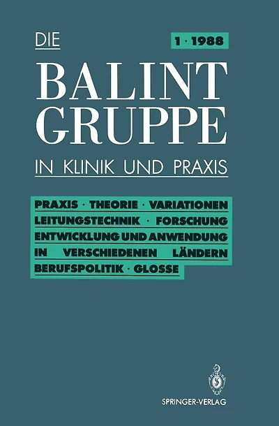 Praxis ï¿½ Theorie ï¿½ Variationen ï¿½ Leitungstechnik ï¿½ Forschung ï¿½ Entwicklung und Anwendung in verschiedenen Lï¿½ndern Berufspolitik ï¿½ Kritische Glosse