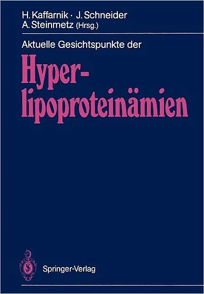 Aktuelle Gesichtspunkte der Hyperlipoproteinï¿½mien