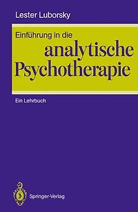 Einfï¿½hrung in die analytische Psychotherapie: Ein Lehrbuch